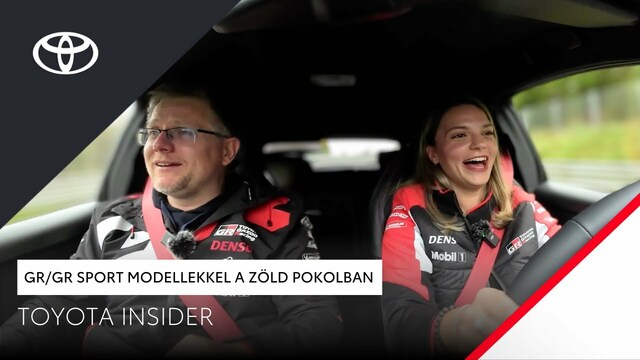 GR és GR Sport modellekkel a Zöld Pokolban – Toyota Insider 