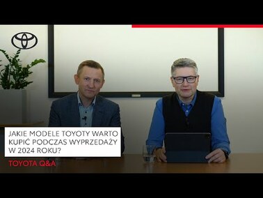 Jakie modele Toyoty warto kupić podczas wyprzedaży w 2024 roku? | Toyota Q&A