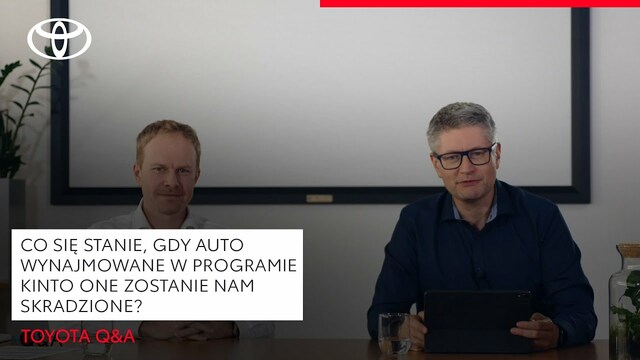 Co się stanie, gdy auto wynajmowane w programie KINTO One zostanie nam skradzione? | Toyota Q&A