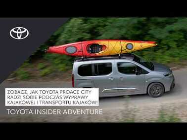 Jak Toyota PROACE CITY sprawdzi się podczas wyprawy kajakowej? | Toyota Insider Adventure